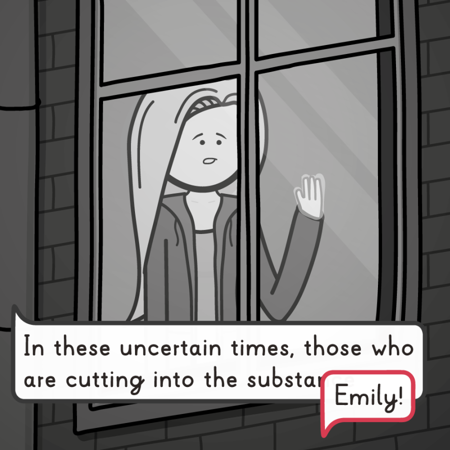 The frame zooms out even more. Emily says: "In these uncertain times, those who are cutting into the substance...". She is interrupted by someone who says, "Emily!"